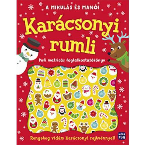 A Mikulás és manói - Karácsonyi rumli - pufi matricás foglalkoztatókönyv, Karácsonyi foglalkoztatókönyv matricákkal, Karácsonyi rejtvények, Karácsonyi játékok, Karácsonyi tevékenységek, Karácsonyi szórakozás, Karácsony gyerekeknek, Karácsonyi ajándékok gyerekeknek