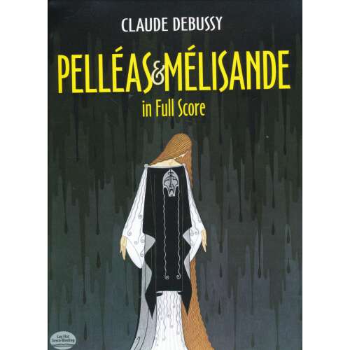 Claude Debussy: Pelléas & Mélisande - partitúra (francia)