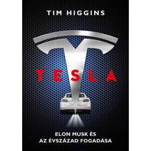 Tesla - Elon Musk és az évszázad fogadása 46904244 Menedzsment könyvek