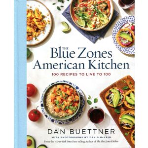 The Blue Zones American Kitchen - 100 Recipes to Live to 100 136046389 - Idegennyelvű könyv