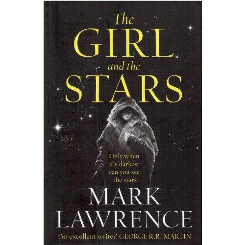 Mark Lawrence: A Lány és a Csillagok - angol nyelven (The Girl and the Stars)