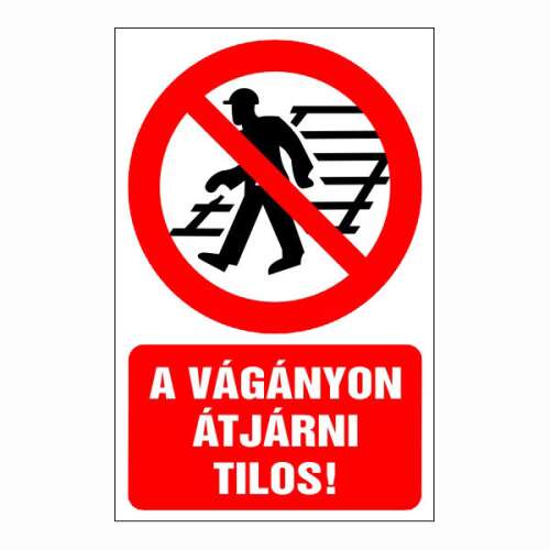A vágányon átjárni tilos! (DKRF-TIL-1319-1) 96018910