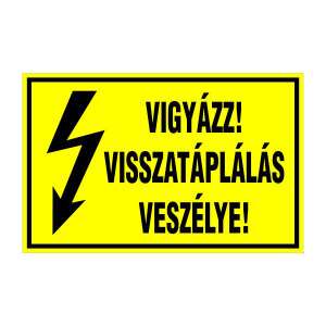 Vigyázz! visszatáplálás veszélye! (DKRF-VILL-1534-1)