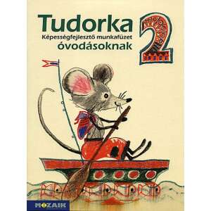 MS-1002 TUDORKA 2. kötet - Óvodai foglalkoztató és képességfejlesztő munkafüzet 45499570 Tankönyvek, segédkönyvek