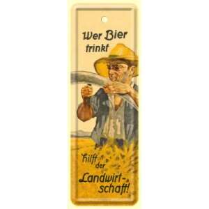 Retro bookmark with a farmer drinking beer and the text "Wer Bier trinkt hilft der Landwirtschaft!" (Who drinks beer helps agriculture!) - Bookmark