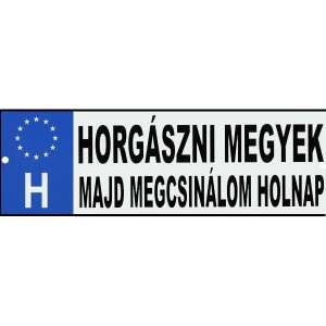 Vicces Autó Rendszámtábla - Horgász - 33x11cm