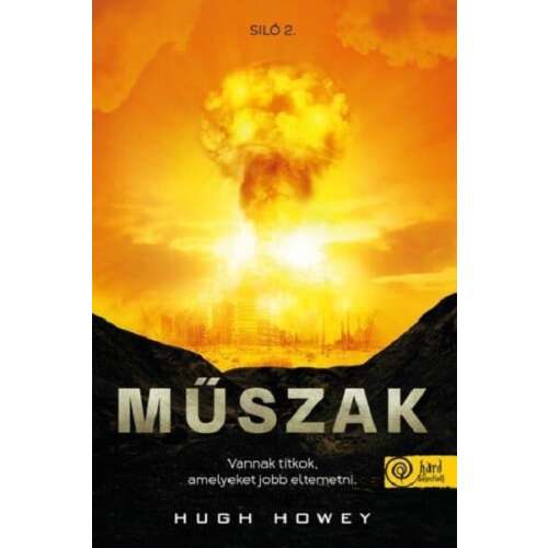 Műszak (Siló 2) könyvborító, Hugh Howey sci-fi regénye
