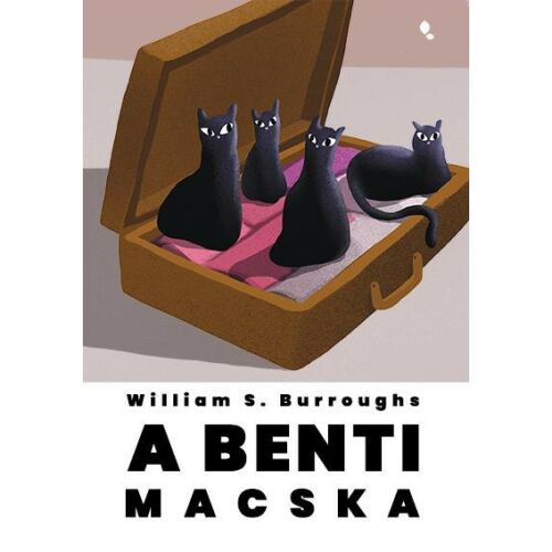 William S. Burroughs A benti macska könyvborítója, macskákkal egy bőröndben - Szépirodalmi könyv és regény