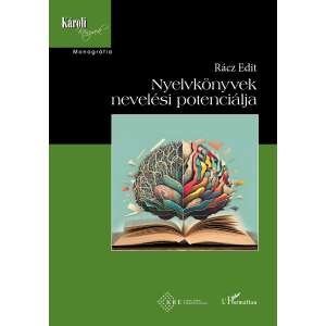 Nyelvkönyvek nevelési potenciálja könyvborító, Racz Edit, Károli Gáspár Egyetem, L'Harmattan - Szakkönyv
