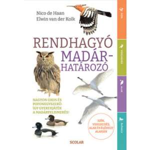 Rendhagyó Madárhatározó könyv Nico de Haan és Elwin van der Kolk szerzők, Scolar kiadó, madárhatározó - Természettudomány