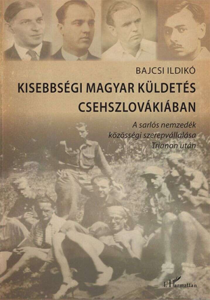 Kisebbségi magyar küldetés Csehszlovákiában - A sarlós nemzedék k...
