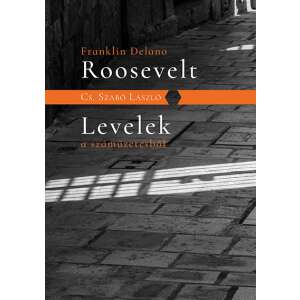 F.D.Roosevelt; Levelek a száműzetésből 46851839 Irodalom, költészet könyvek