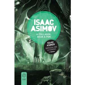 Isaac Asimov A csillagok, akár a por - Birodalom-sorozat 1. kötet - Sci-Fi könyv