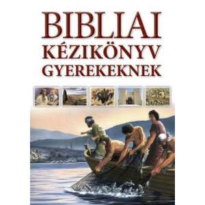 Bibliai kézikönyv gyerekeknek 46928234 Gyermek könyv