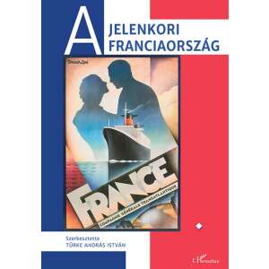 A Jelenkori Franciaország I. ku00f6tet, szerkesztette Tu00fcrke Andru00e1s Istvu00e1n, ku00f6nyvboru00edto - Természettudomány