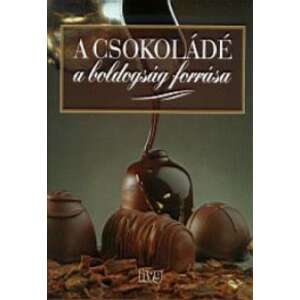 A csokoládé - A boldogság forrása 36541686 