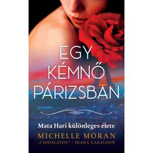 Egy kémnő Párizsban - Mata Hari különleges élete 46332128 Romantikus könyv