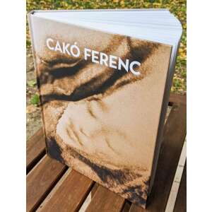 Cakó Ferenc - Életmű kiadás 45490238 