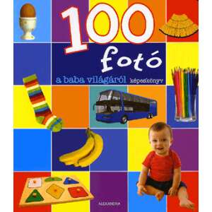 100 fotó a baba világáról - Képeskönyv 46846611 
