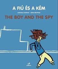 A fiú és a kém / The Boy And The Spy