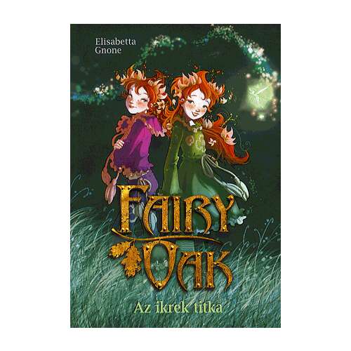 Fairy Oak 1. - Az ikrek titka 46847033