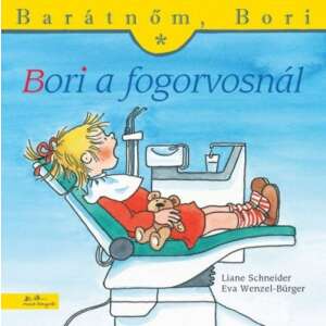 Barátnőm Bori - Bori a fogorvosnál 46840226 Mesekönyvek - Barátnőm Bori