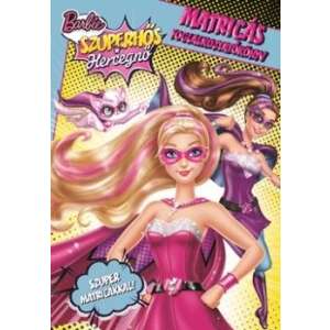Barbie Szuperhős hercegnő - Matricás foglalkoztatókönyv 36505410 "hercegnők"  Foglalkoztató füzetek, matricás