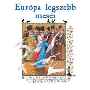 Európa legszebb meséi 46911623 