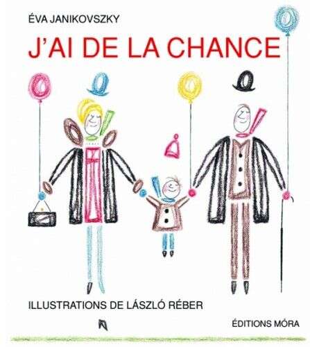 J’ai de la chance