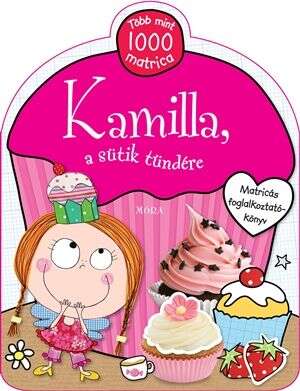Kamilla a sütik tündére