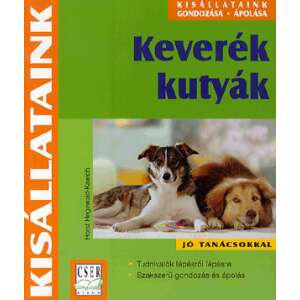 Keverék kutyák 46882972 Háziállatok, állatgondozás könyvek