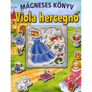 Mágneses könyv - Viola hercegnő 47004306 Foglalkoztató füzetek, kifestő-szinező - Hercegnő