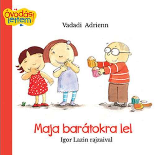 Maja barátokra lel 46844399