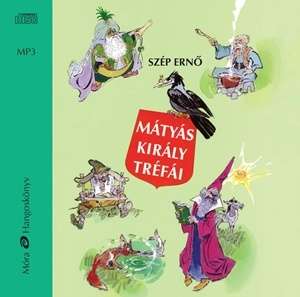 Mátyás király tréfái / Hangoskönyv 30146771