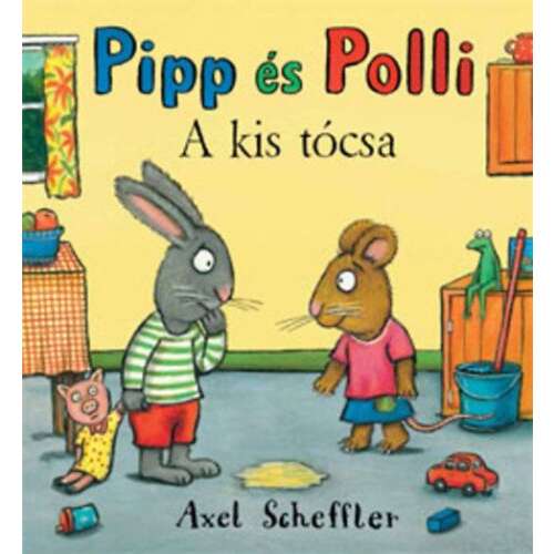 Pipp és Polli - A kis tócsa 46850898