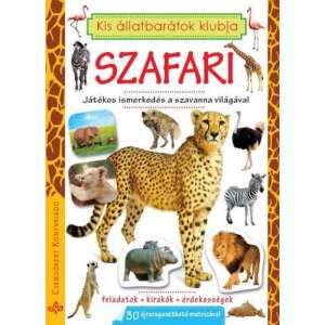 Szafari - Játékos ismerkedés a szavanna világával 46839127 Foglalkoztató füzet, kifestő-színező