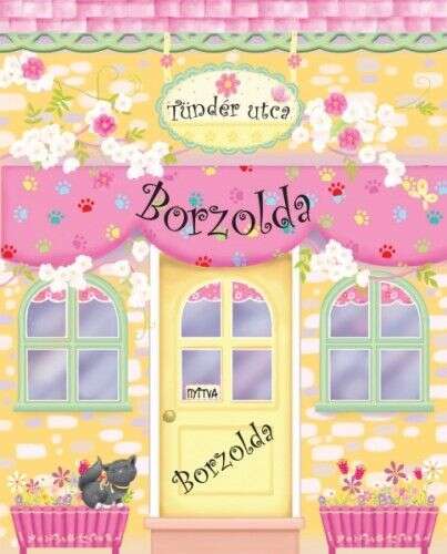 Tündér utcai Borzolda / Babaházkönyv