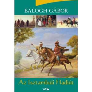 Az Isztambuli Hadiút 37112304 Szépirodalmi könyvek, regények