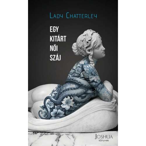 Lady Chatterley szeretője, D.H. Lawrence regénye, egy nő szexuális ébredéséről és egy vadőrrel való viszonyáról - Szépirodalmi könyv és regény