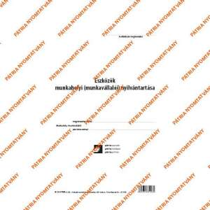 Eszközök munkahelyi (munkavállalói) nyilvántartása nyomtatvány, A4 álló, 261 oldal, Patria Nyomtatvány - Patria