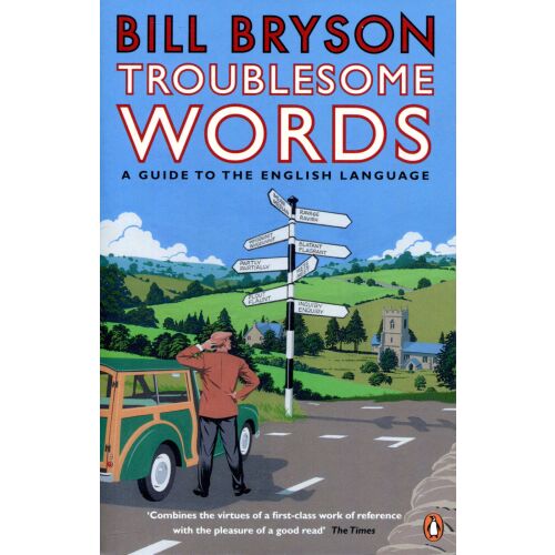 Bill Bryson Troublesome Words: Útmutató az angol nyelvhez könyvborító - Nyelvkönyv és szótár