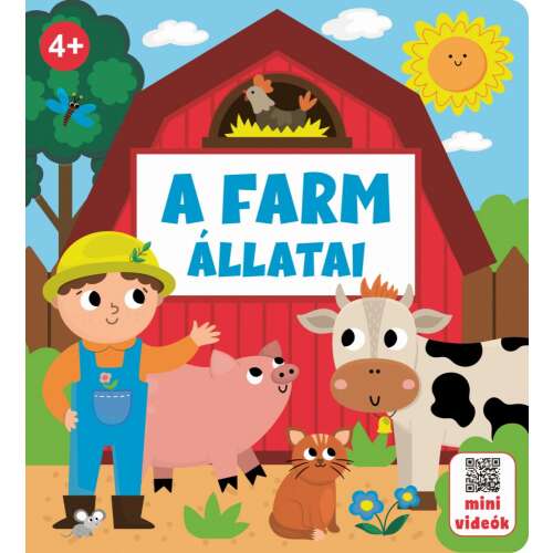 A Farm állatai könyv 4 éves kortól, egy gazdát és farm állatokat mutat be, mint például tehén, disznó, macska és egér 