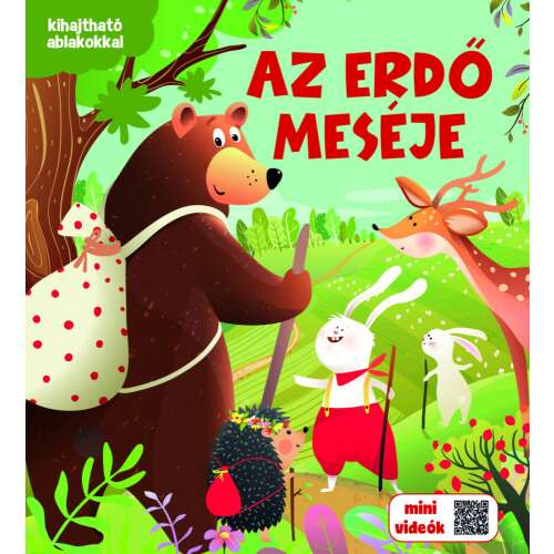 Az erdő meséje gyerekkönyv borítója, medvével, szarvasal, nyúllal és sünnel - Szalay Könyvkiadó