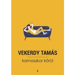 Vekerdy Tamás - Kamaszkor körül 37388963 Önfejlesztés, életvezetés könyvek