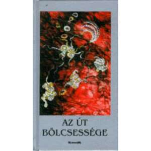 Az út bölcsessége könyv borítója - Szakkönyv