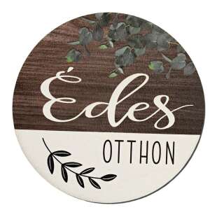 Fa tábla "Édes otthon" felirattal és eukaliptusz levelekkel, 14,8 cm átmérő - Fa felirat & dekorációs elem