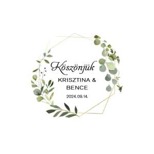 Személyre szabott esküvői matrica zöld növényi koszorúval és "Krisztina & Bence" nevekkel - Ajándékötlet esküvőre