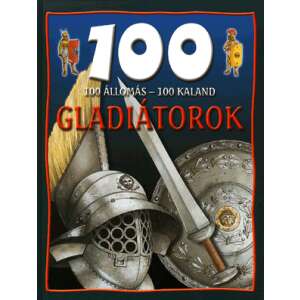 100 állomás 100 kaland - Gladiátorok 45487436 