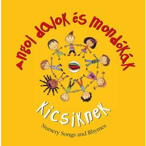 Angol dalok és mondókák Kicsiknek 45500867 Gyermek nyelvkönyv