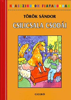 Csilicsala csodái